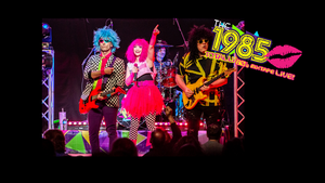 The 1985 - totally 80's mixtape LIVE!