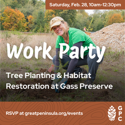 Tree Planting and Habitat Restoration at Gass Preserve with Great Peninsula Conservancy