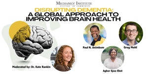 Disrupting Dementia: A Global Approach to Improving Brain Health