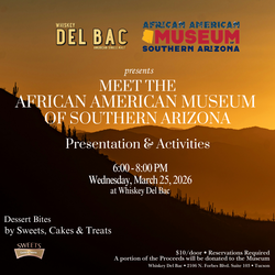 Meet the African American Museum at Whiskey Del Bac