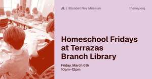 Homeschool Fridays at Terrazas Branch Library