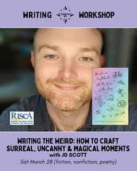 Writing the Weird: How to Craft Surreal, Uncanny and Magical Moments