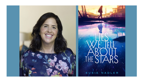 Susie Nadler - Lies We Tell About the Stars