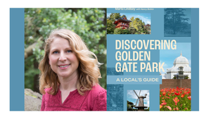 Marta Lindsey - Discovering Golden Gate Park: A Local's Guide