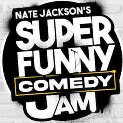 Nate Jackson’s Super Funny Comedy Jam – Live Taping