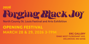 Forging Black Joy Opening Festival