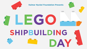 LEGO Shipbuilding Day at Kalmar Nyckel Foundation