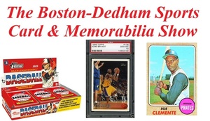 The Boston-Dedham Sports Card & Memorabilia Show