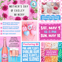 Mother's Day at Easley Winery