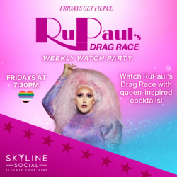 Ru Paul’s Drag Race Watch Party at Skyline Social