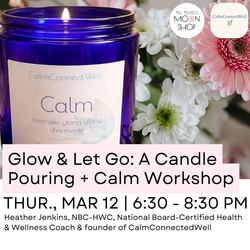 Glow & Let Go: A Candle Pouring Calm Workshop