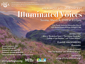 "Illuminated Voices"- Arlington-Belmont Chorale and Chamber Chorus Concert