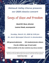 Mohawk Valley Chorus 2026 classics concert - "Songs of Hope and Freedom"