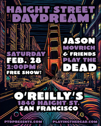 Haight Street Daydream, feat. Jason Movrich & Friends Play The Dead