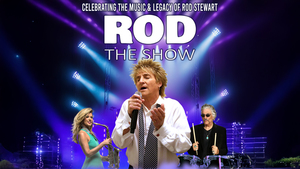Tonight’s the Night Celebrating the Music and Legacy of Rod Stewart
