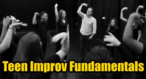 Teen Improv Fundamentals (Level 1) – Confidence, Creativity & Comedy (Ages 13–17)