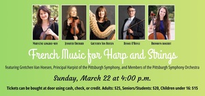 French Music for Harp and Strings featuring Gretchen Van Hoesen, Principal Harpist of the PSO