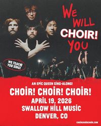 Choir! Choir! Choir! Presents: We Will Choir! You