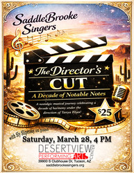 The Director's Cut--A Decade of Notable Notes by the SaddleBrooke Singers
