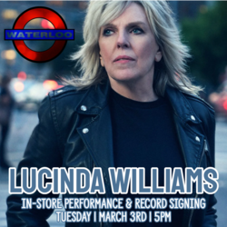 LUCINDA WILLIAMS In-Store Performance & Record Signing