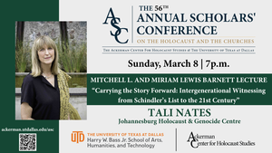 Lecture: Carrying the Story Forward; Intergenerational Witnessing from Schindler's List