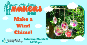 NJ Makers Day – Make a Wind Chime!