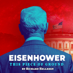 Eisenhower: This Piece of Ground