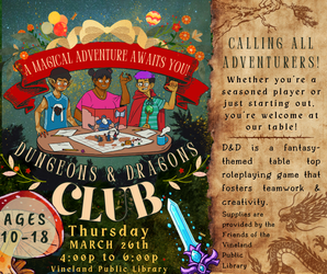 Youth Dungeons and Dragons Club at the Vineland Public Library- March 26th, 4:00pm-6:00pm