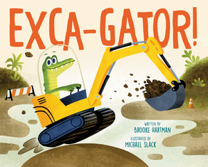 Storytime with Michael Slack, Exca-Gator!