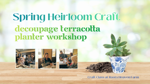 Spring Planter Workshop – Decoupage & Succulents