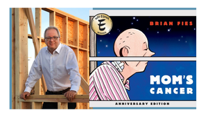 Brian Fies - Mom’s Cancer: Anniversary Edition