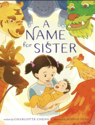 Storytime with Charlotte Cheng, A Name for Sister