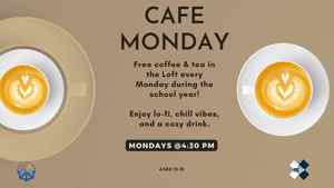 Cafe Monday