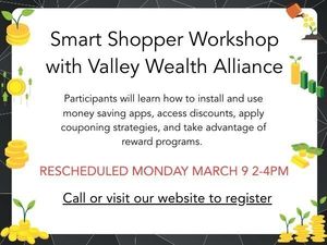 Rescheduled: Smart Shopper Workshop with Valley Wealth Alliance
