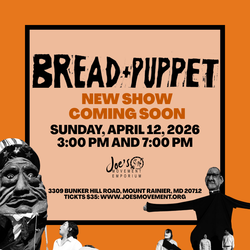 Bread + Puppet Spring 2026 Tour at Joe's