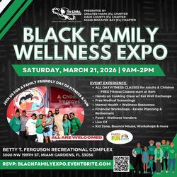 Black Family Wellness Expo 2026- Miami