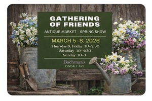 A Gathering of Friends Spring Antique Show
