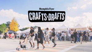Memphis Crafts & Drafts Festival: Summer Market