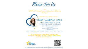 STAR's 12th Annual Speaker's Luncheon & Spring Boutique