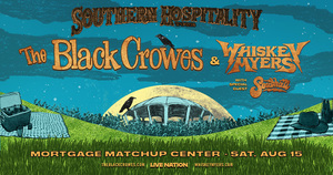 The Black Crowes & Whiskey Myers with Southall