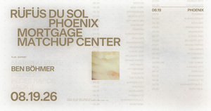 RÜFÜS DU SOL with Ben Böhmer