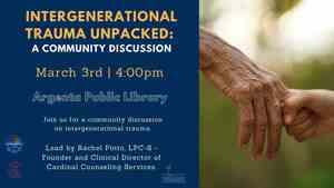 Intergenerational Trauma Unpacked: a Community Discussion: One Community, One Book