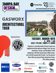 GASWORX Architectural Tour Ybor by Kettler