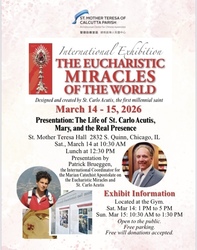 VATICAN INTERNATIONAL EXHIBIT OF MIRACLES OF THE EUCHARIST AT ST. MOTHER TERESA OF CALCUTTA PARISH