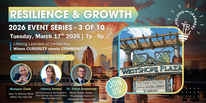 Resilience & Growth! A Lifelong Learners of Tampa Bay Event – March 2026
