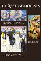 The Abstractionists Exhibition by Three Local Artists