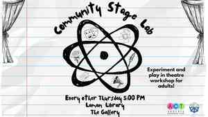 Community Stage Lab (Registration Required - 15 Seats Total)