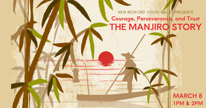 Courage, Perseverance, and Trust: The Manjiro Story