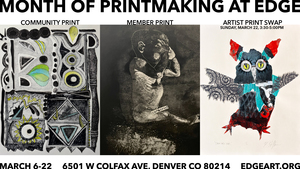 Month of Printmaking at EDGE Gallery