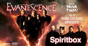 Evanescence with Spiritbox & Nova Twins